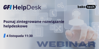 GFI HelpDesk - poznaj zintegrowane rozwiązanie helpdeskowe | Webinar | 11:30