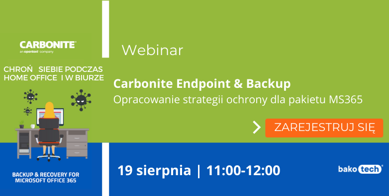 Carbonite Endpoint & Backup | opracowanie strategii ochrony dla pakietu MS365