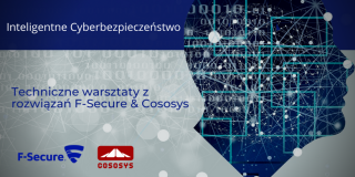 F-Secure & Cososys technical workshops | Rzeszów