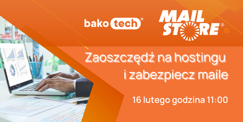 Zaoszczędź na hostingu i zabezpiecz maile | Mailstore