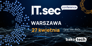 ITSEC | Konferencja dla Partnerów Bakotech