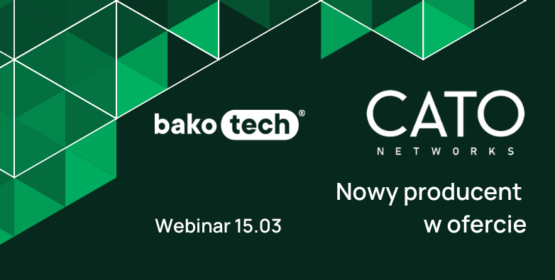 CATO Networks. Nowy producent w ofercie