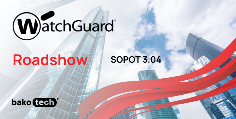 WatchGuard Days Roadshow | Sopot