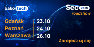 SecDAYS 2023 | Roadshow | Gdańsk/Poznań/Warszawa