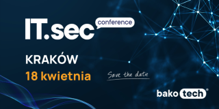 ITSEC | Konferencja dla Partnerów Bakotech