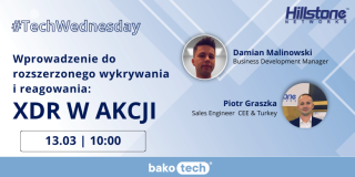 #TechWednesday | Wprowadzenie do rozszerzonego wykrywania i reagowania - XDR w akcji