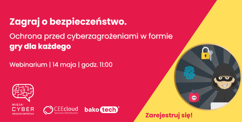 Zagraj o bezpieczeństwo. Ochrona przed cyberzagrożeniami w formie gry dla każdego
