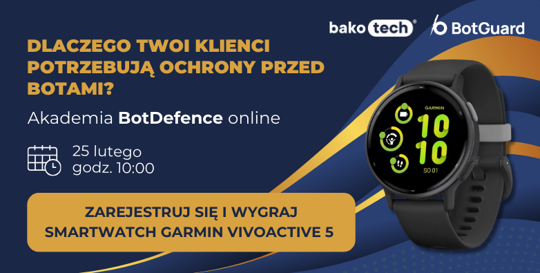 #1 Akademia BotDefence: wygraj smartwatch GARMIN Vivoactive 5!