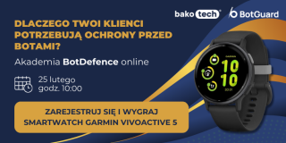 #1 Akademia BotDefence: wygraj smartwatch GARMIN Vivoactive 5!