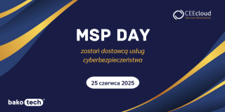 MSP DAY | Cyberbezpieczeństwo w modelu usługowym