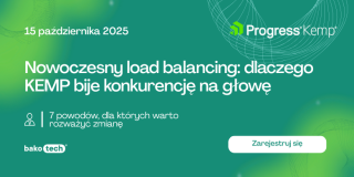 Nowoczesny load balancing: dlaczego KEMP bije konkurencję na głowę