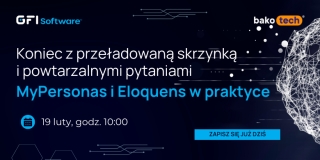 Koniec z przeładowaną skrzynką i powtarzalnymi pytaniami - MyPersonas i Eloquens w praktyce