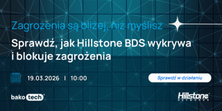 Zagrożenia są bliżej, niż myślisz | Sprawdź, jak Hillstone BDS wykrywa i blokuje zagrożenia