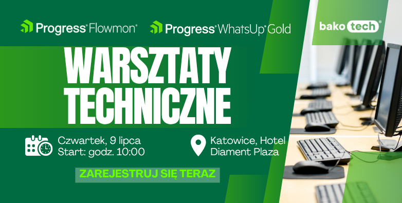 Warsztaty techniczne | Progress Flowmon & WhatsUp Gold